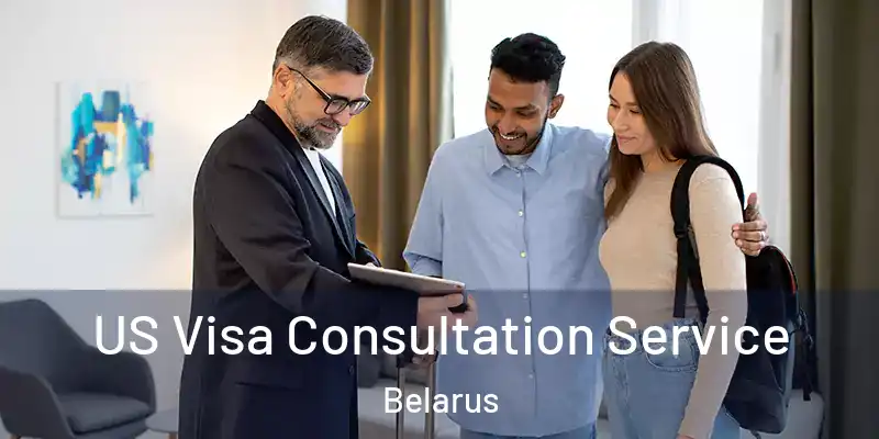  US Visa Consultation Service Belarus