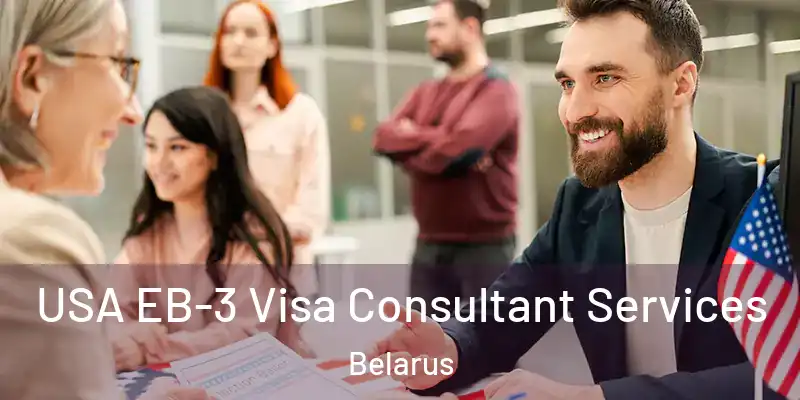  USA EB-3 Visa Consultant Services Belarus